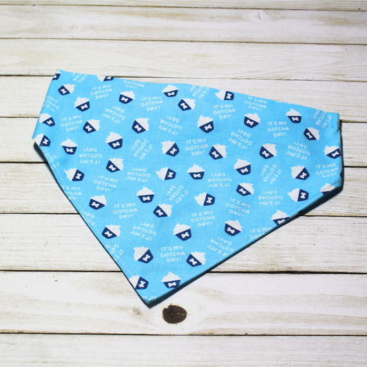 It's My Gotcha Day Blue Scrunchie Pet Bandana | Free Local Pick up or Ready to Ship